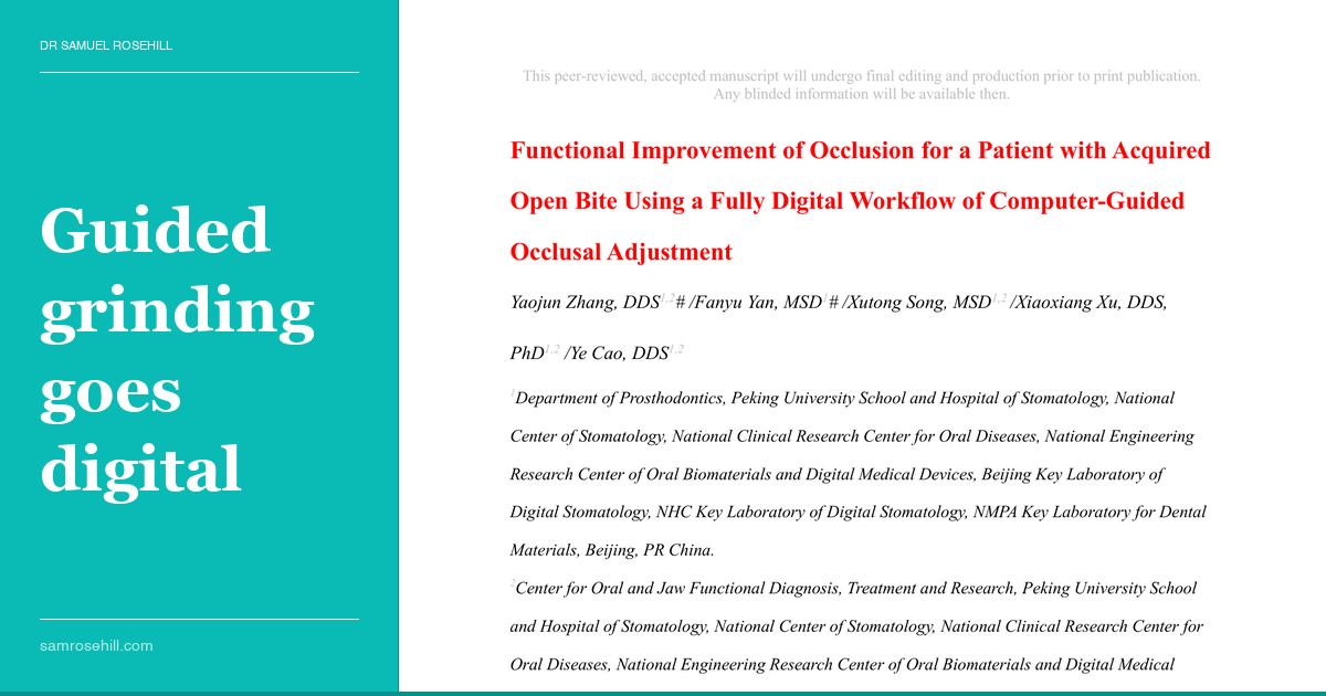 Grinding With a GPS: Computer-Guided Occlusal Adjustment Goes Digital