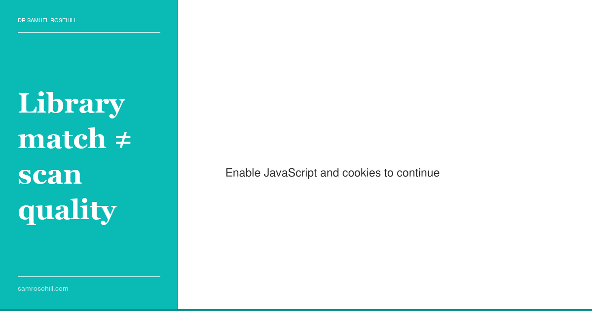 Your Scan Body Matched the Library File. The Scan Quality Did Not.